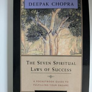 The Seven Spiritual Laws of Success by Deepak Chopra